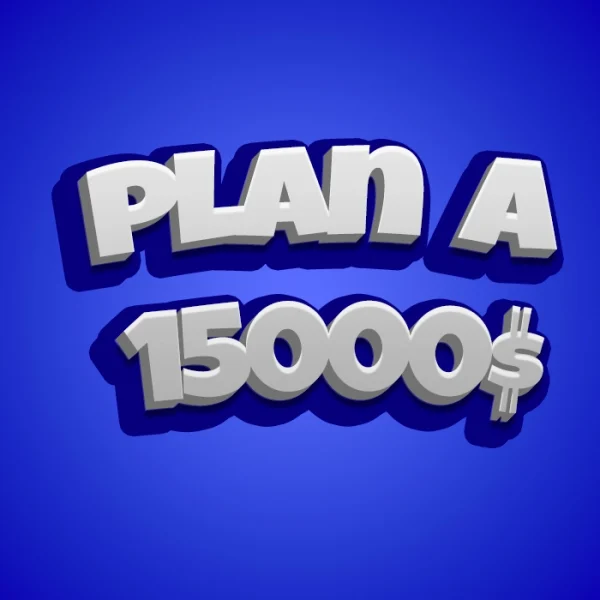 15000$ - plan A